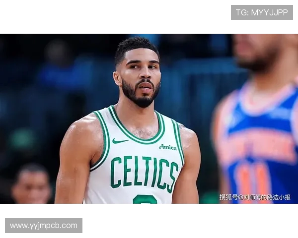 杰森·塔图姆带领凯尔特人冲击总冠军荣耀的崛起之路