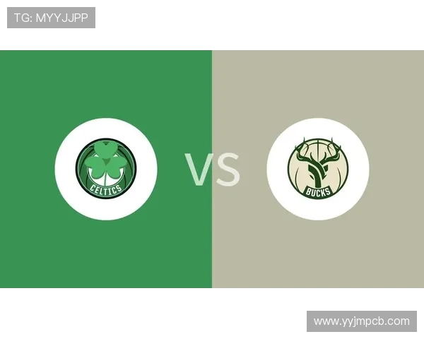 凯尔特人对阵雄鹿精彩直播全程回顾与赛后分析